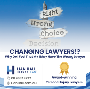 Changing Lawyers: Why Do I Feel That My I May Have The Wrong Lawyer